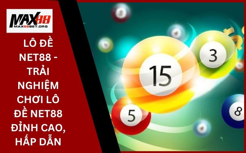 Lô Đề Net88 - Trải Nghiệm Chơi Lô Đề Net88 Đỉnh Cao, Hấp Dẫn 13 Lô Đề Net88 - Trải Nghiệm Chơi Lô Đề Net88 Đỉnh Cao, Hấp Dẫn