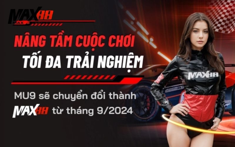 Mu9 Chuyển Sang Max88: Những điều cần biết 26 Mu9 Chuyển Sang Max88