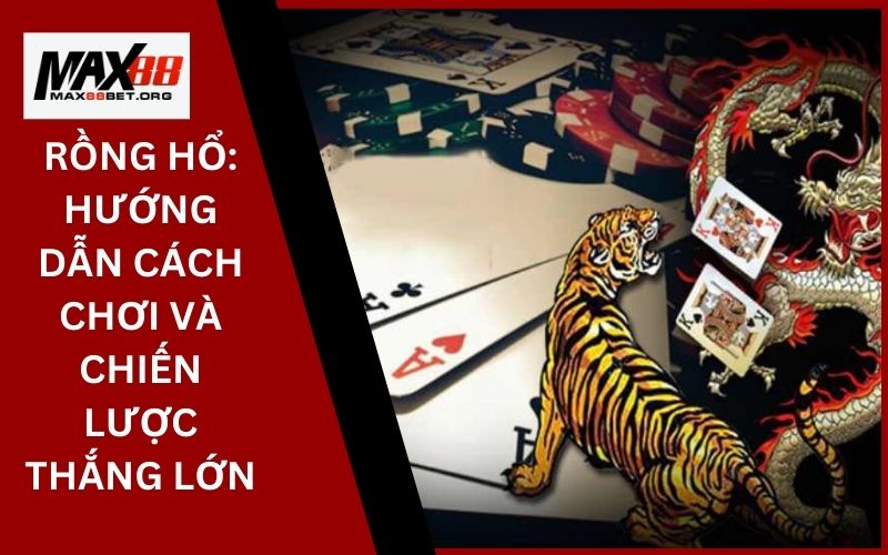 Rồng Hổ: Hướng dẫn cách chơi và chiến lược thắng lớn 37 Rồng Hổ_ Hướng dẫn cách chơi và chiến lược thắng lớn