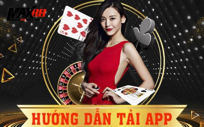 Tải App Max88: Trải nghiệm cá cược mọi lúc mọi nơi 3 Tải App Max88