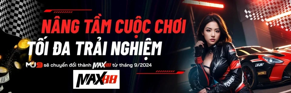 Trang Chủ 21 banner max88 - max88bet.org